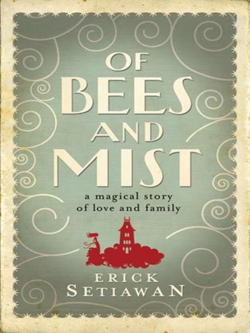 Of Bees and Mist (eBook)